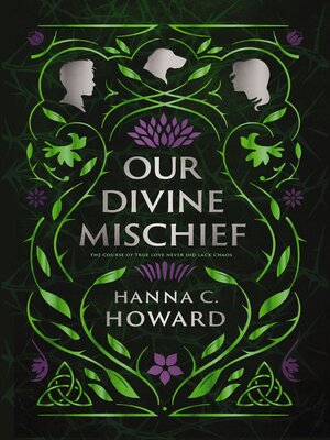 cover image of Our Divine Mischief